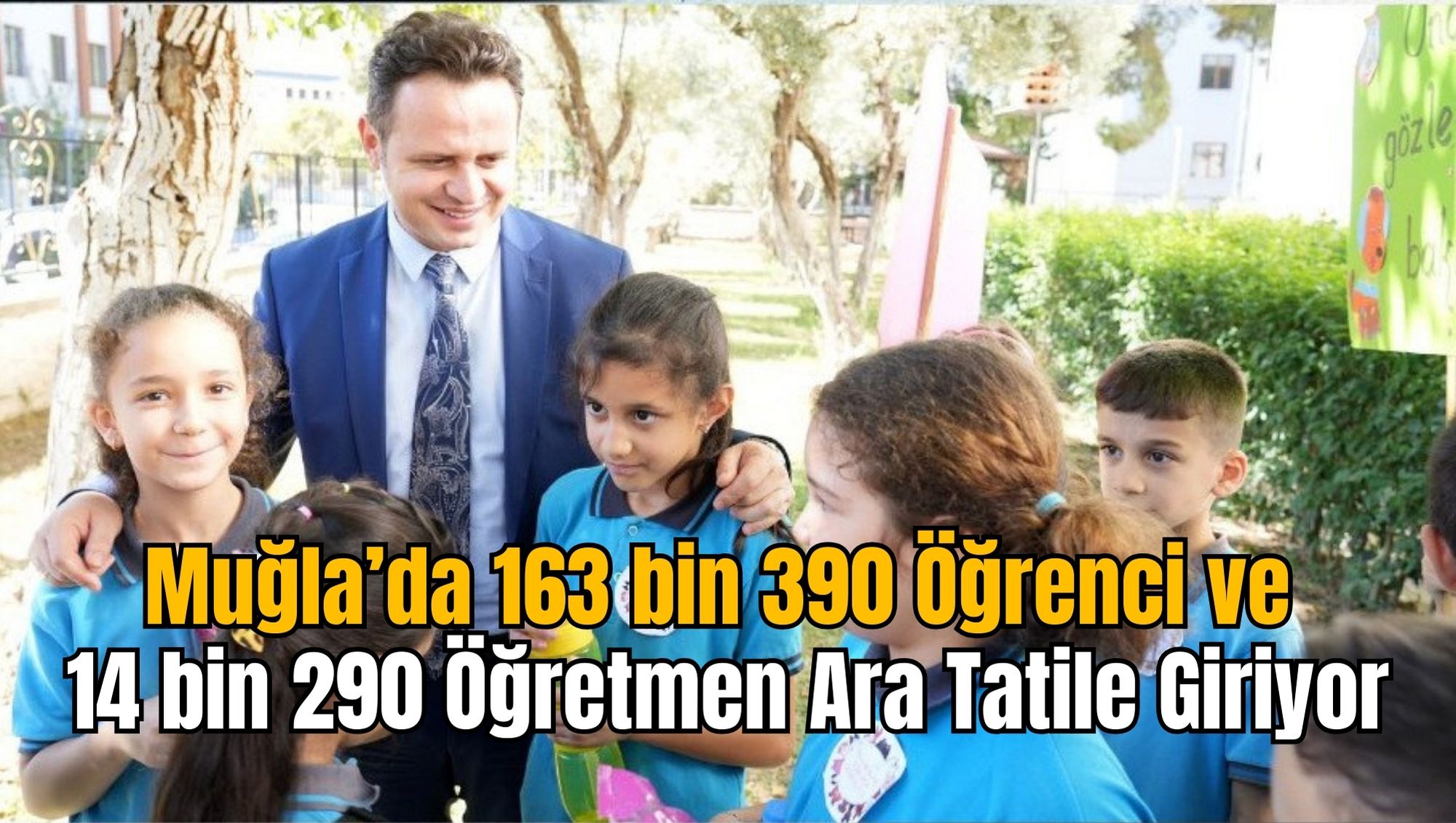 Muğla’da 163 bin 390 Öğrenci ve 14 bin 290 Öğretmen Ara Tatile Giriyor