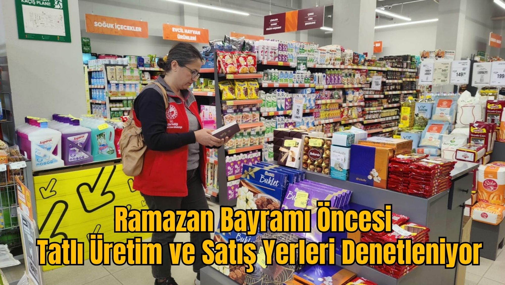 Ramazan Bayramı Öncesi Tatlı Üretim ve Satış Yerleri Denetleniyor