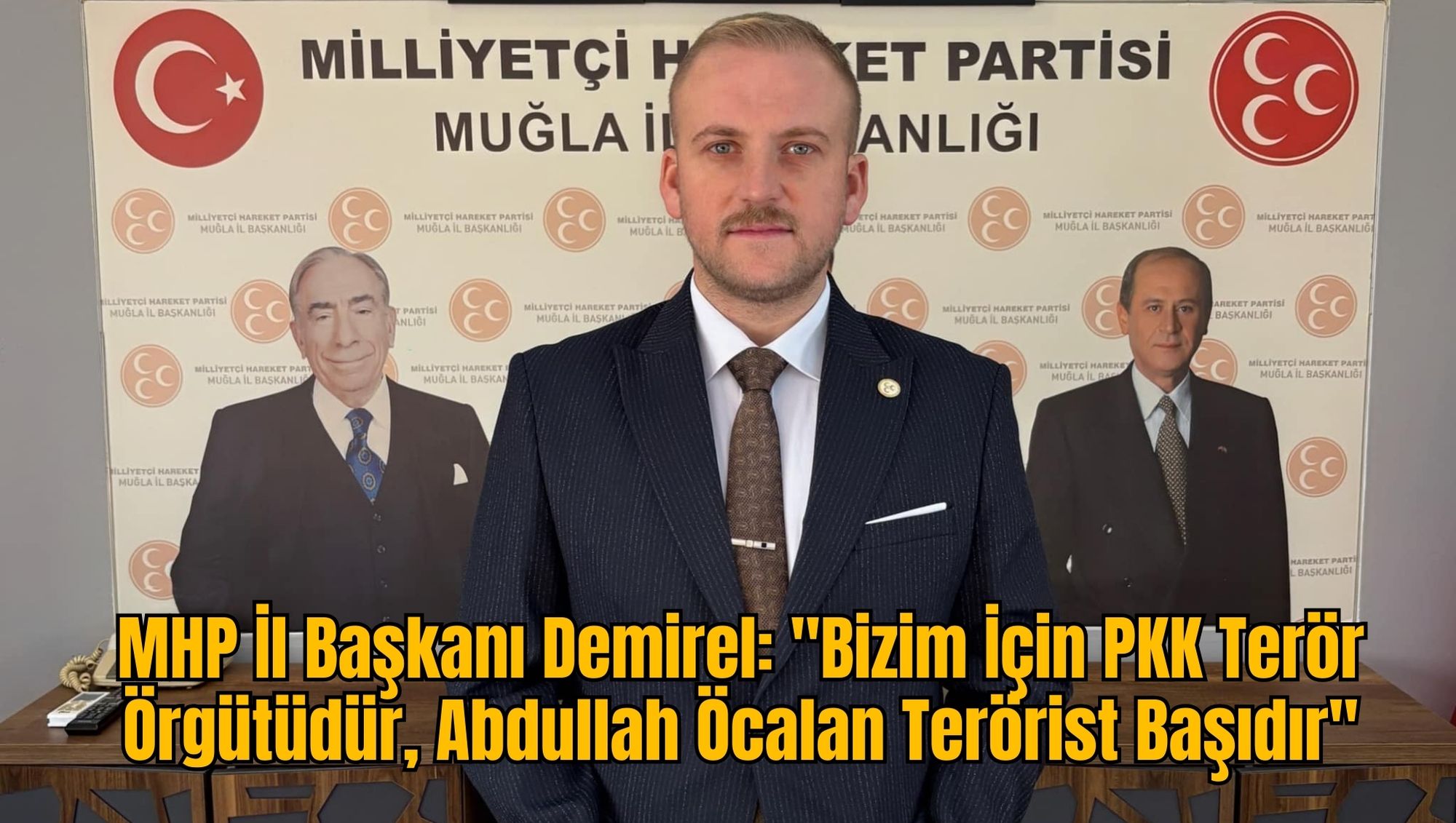 MHP İl Başkanı Demirel: 