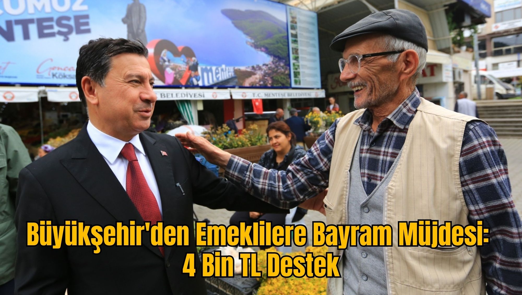 Büyükşehir'den Emeklilere Bayram Müjdesi: 4 Bin TL Destek