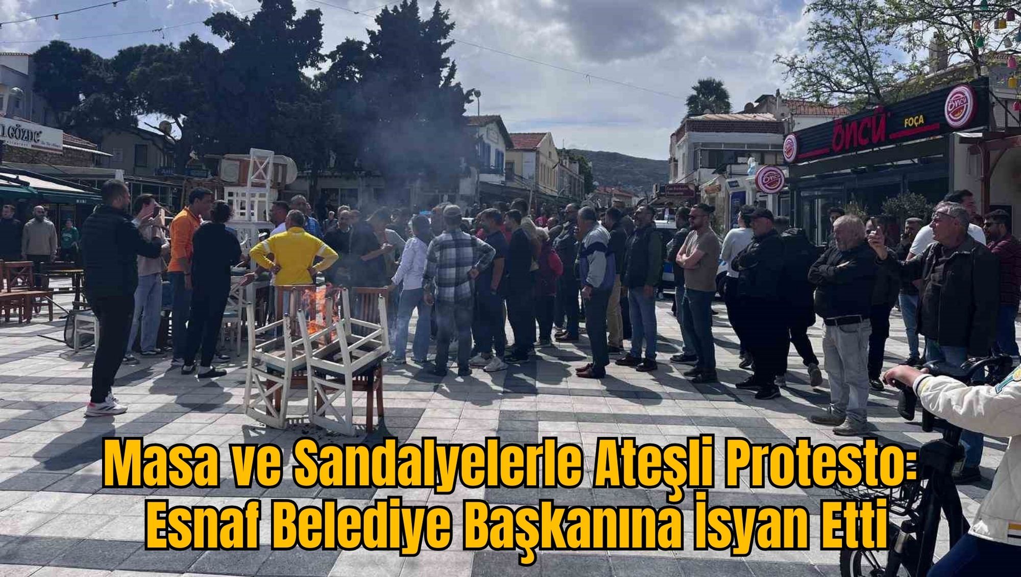 Masa ve Sandalyelerle Ateşli Protesto: Esnaf Belediye Başkanına İsyan Etti