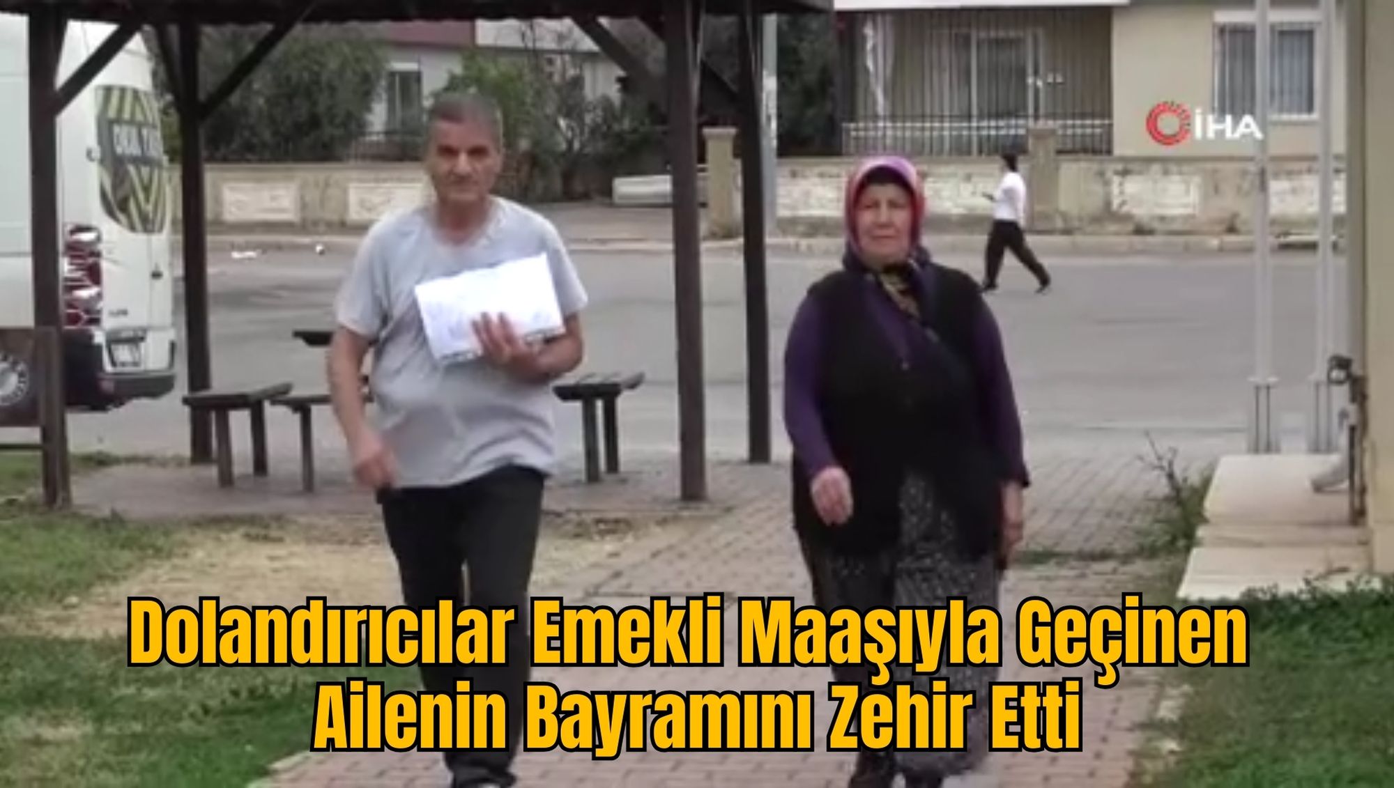 Dolandırıcılar Emekli Maaşıyla Geçinen Ailenin Bayramını Zehir Etti