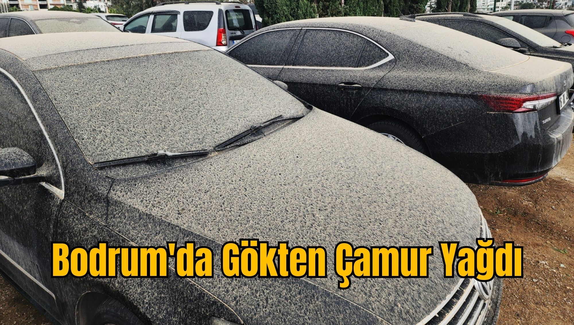 Bodrum'da Gökten Çamur Yağdı