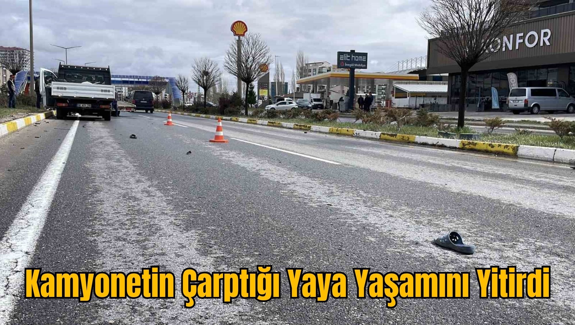 Kamyonetin Çarptığı Yaya Yaşamını Yitirdi