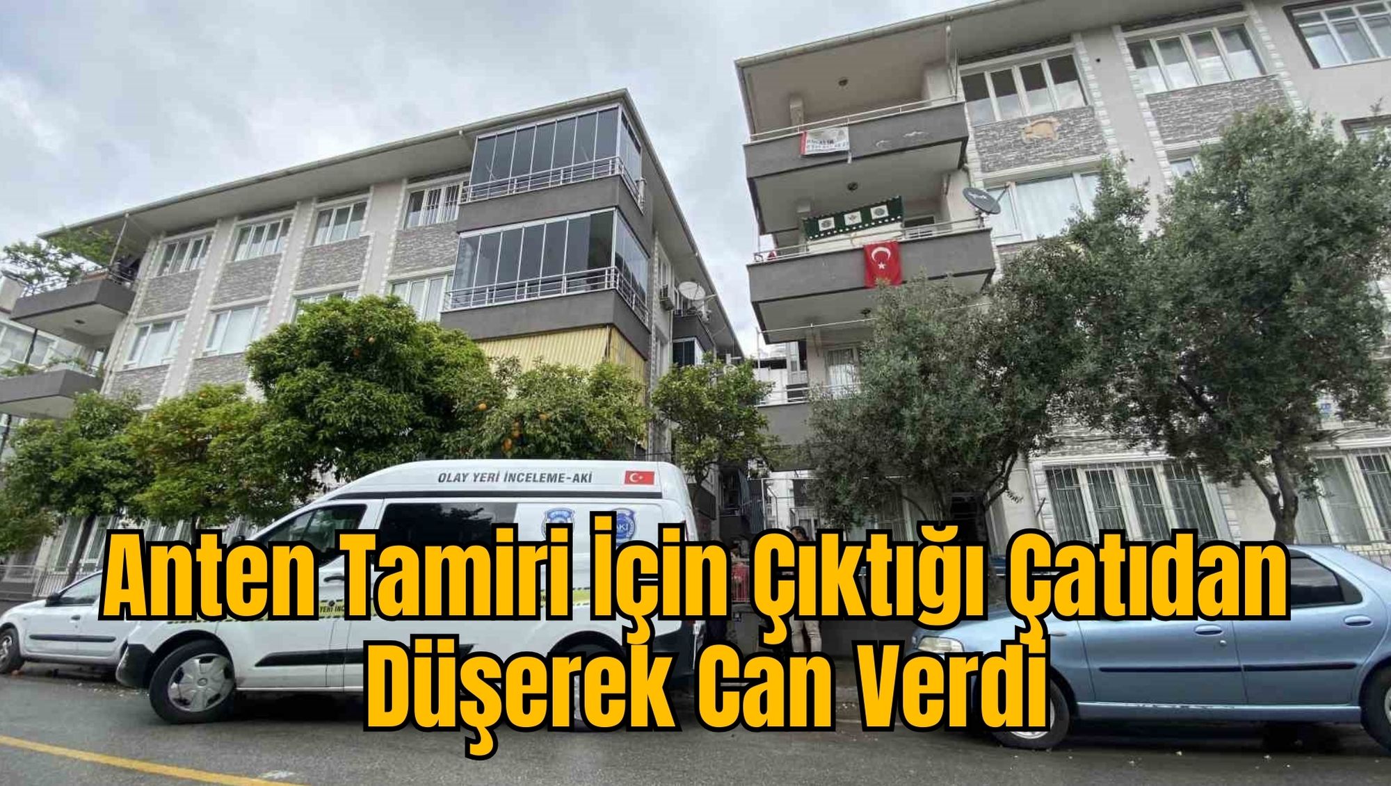 Anten Tamiri İçin Çıktığı Çatıdan Düşerek Can Verdi