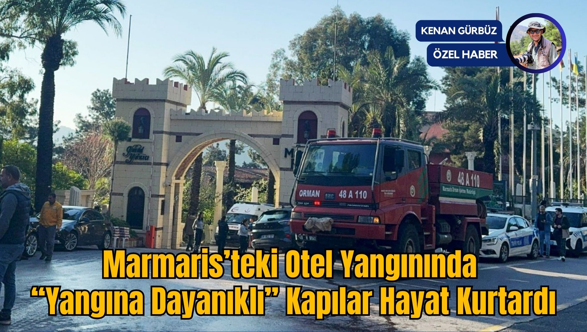 Marmaris’teki Otel Yangınında “Yangına Dayanıklı” Kapılar Hayat Kurtardı