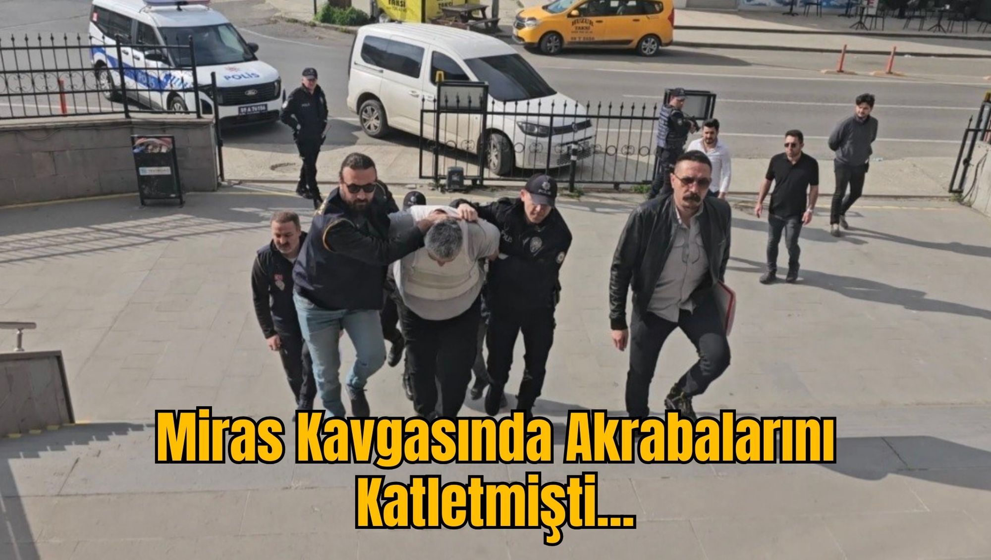 Miras Kavgasında Akrabalarını Katletmişti…