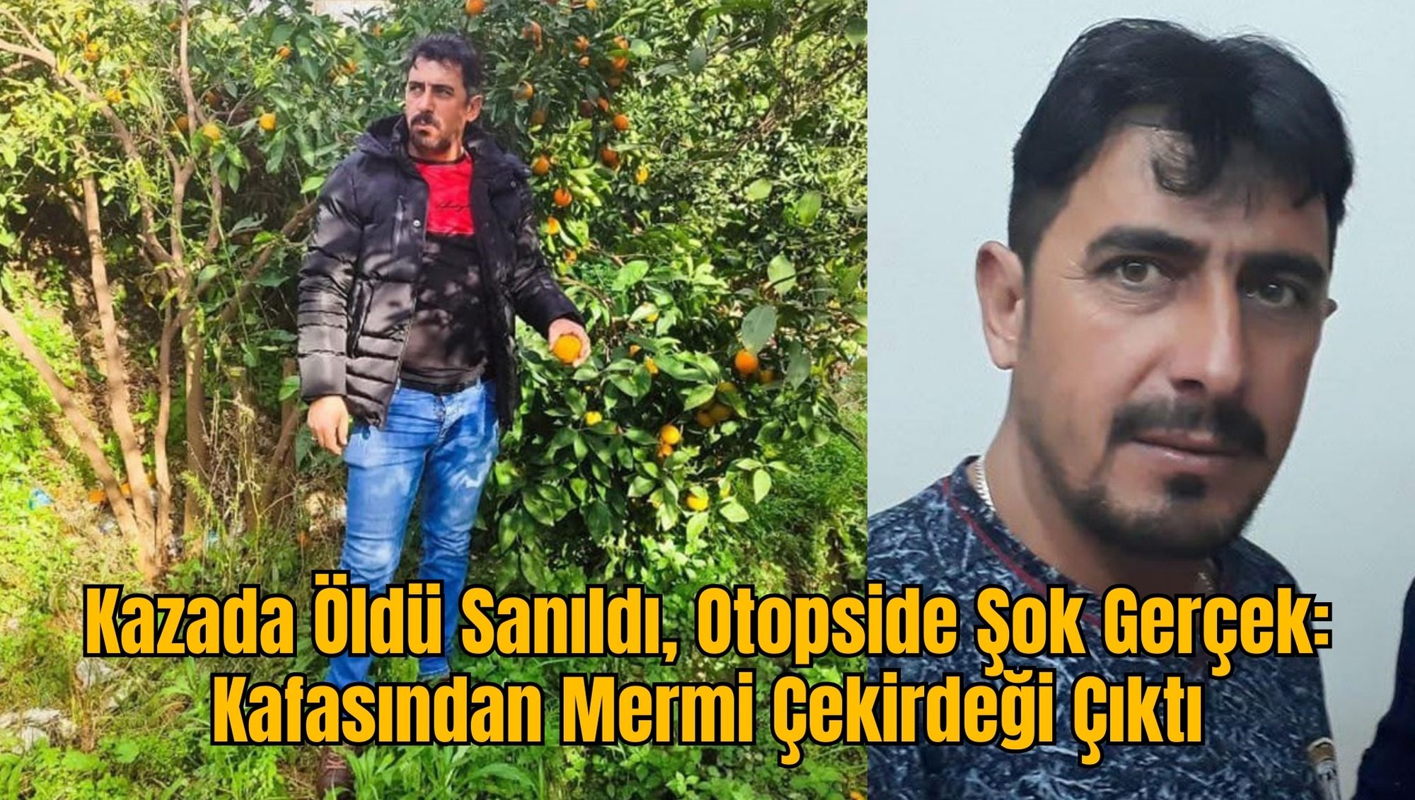 Kazada Öldü Sanıldı, Otopside Şok Gerçek: Kafasından Mermi Çekirdeği Çıktı