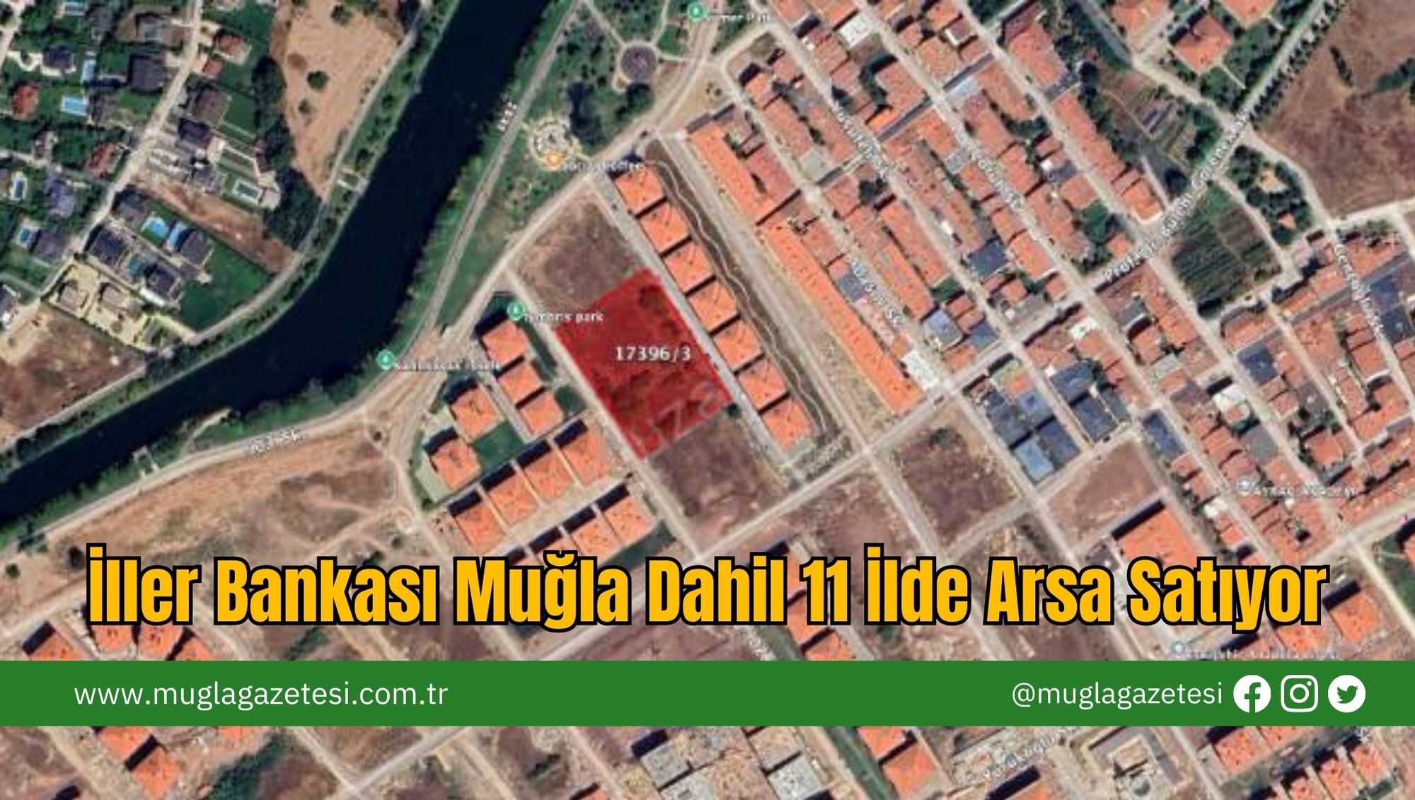 İller Bankası Muğla Dahil 11 İlde Arsa Satıyor