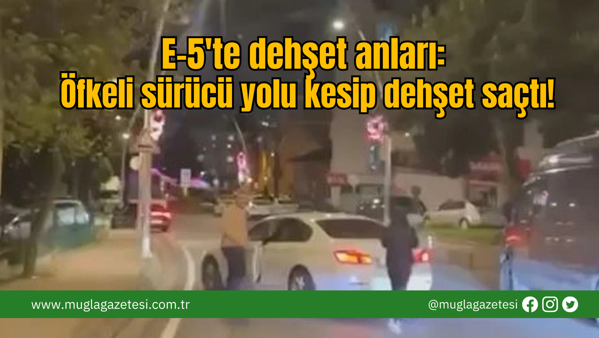 Yol kavgası kamerada: Öfkeli sürücü yolu kesip dehşet saçtı!