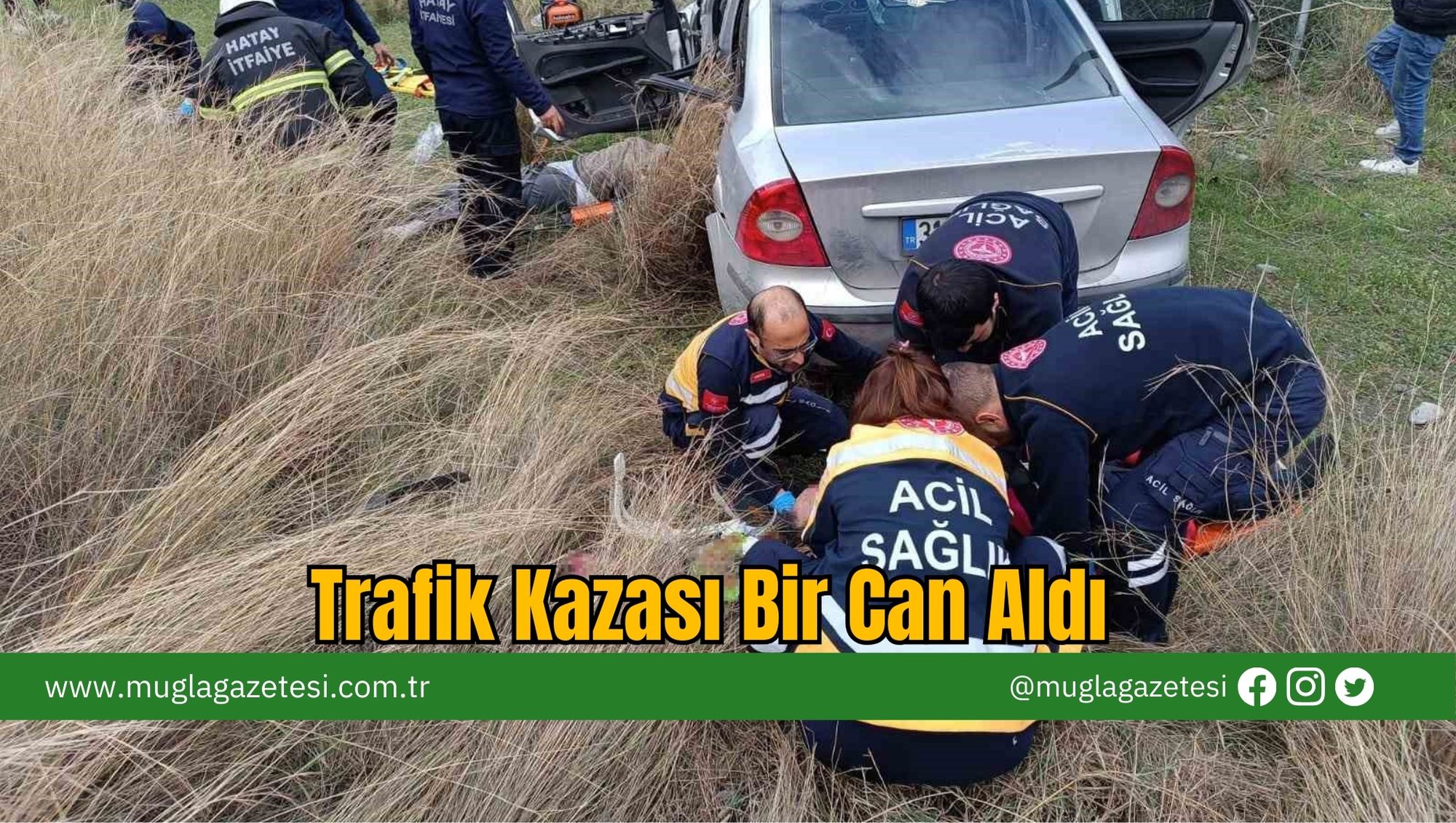 Trafik Kazası Bir Can Aldı