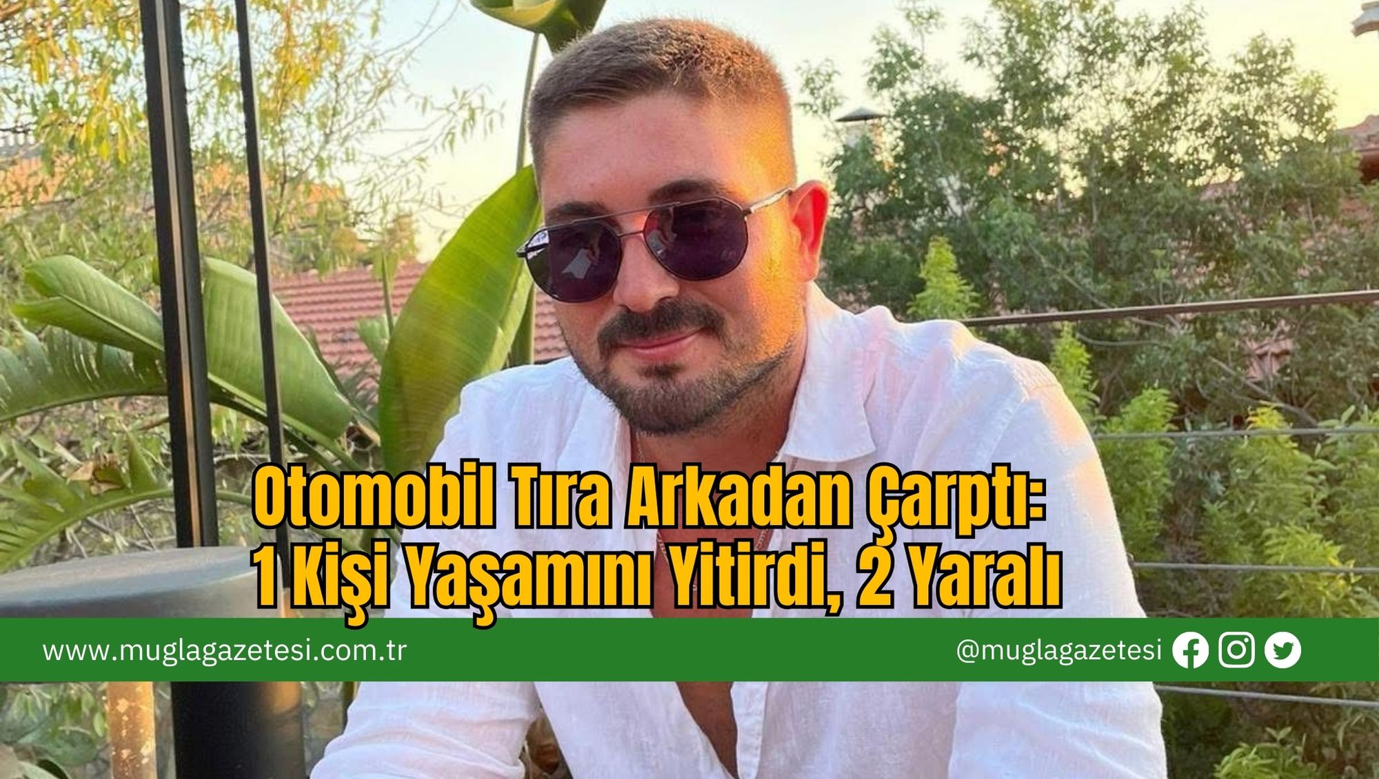 Otomobil Tıra Arkadan Çarptı: 1 Kişi Yaşamını Yitirdi, 2 Yaralı