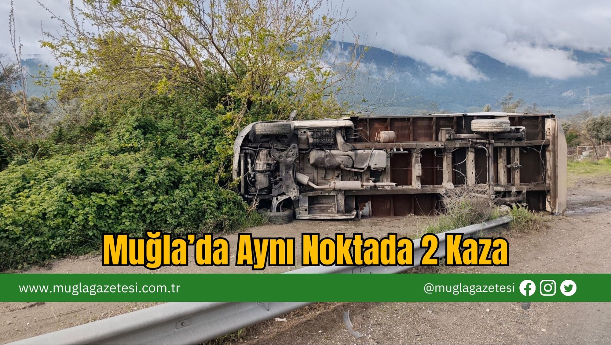 Muğla’da Aynı Noktada 2 Kaza