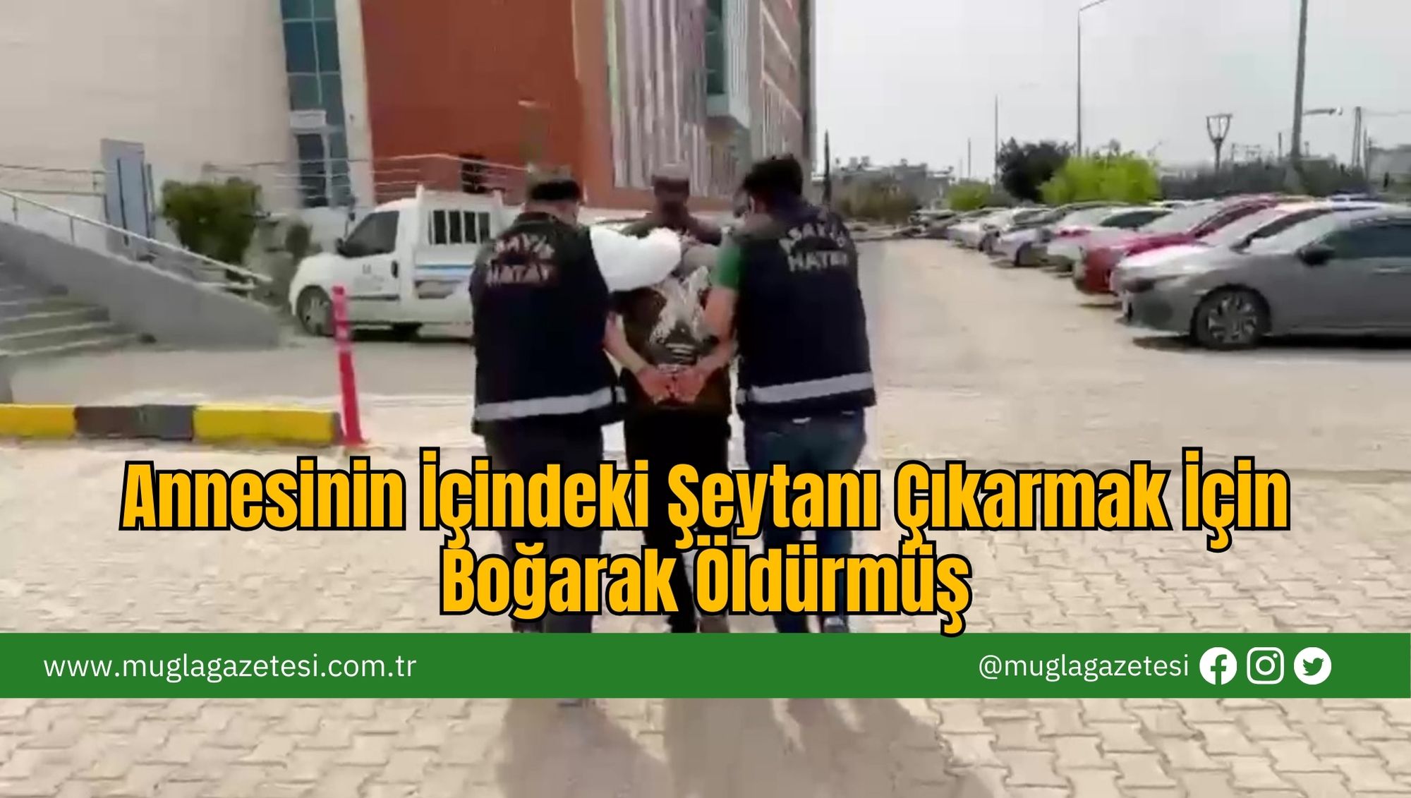 Annesinin İçindeki Şeytanı Çıkarmak İçin Boğarak Öldürmüş