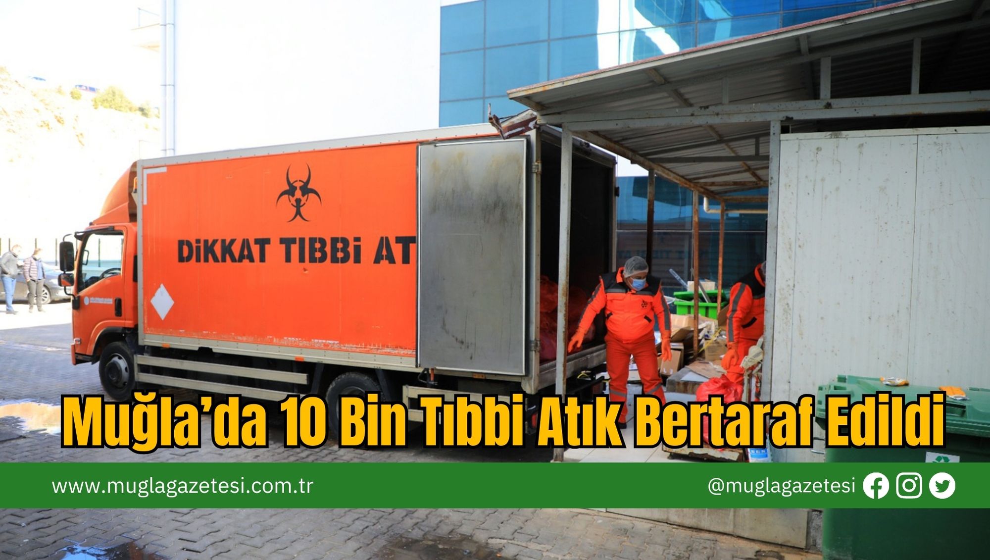 Muğla’da 10 Bin Tıbbi Atık Bertaraf Edildi
