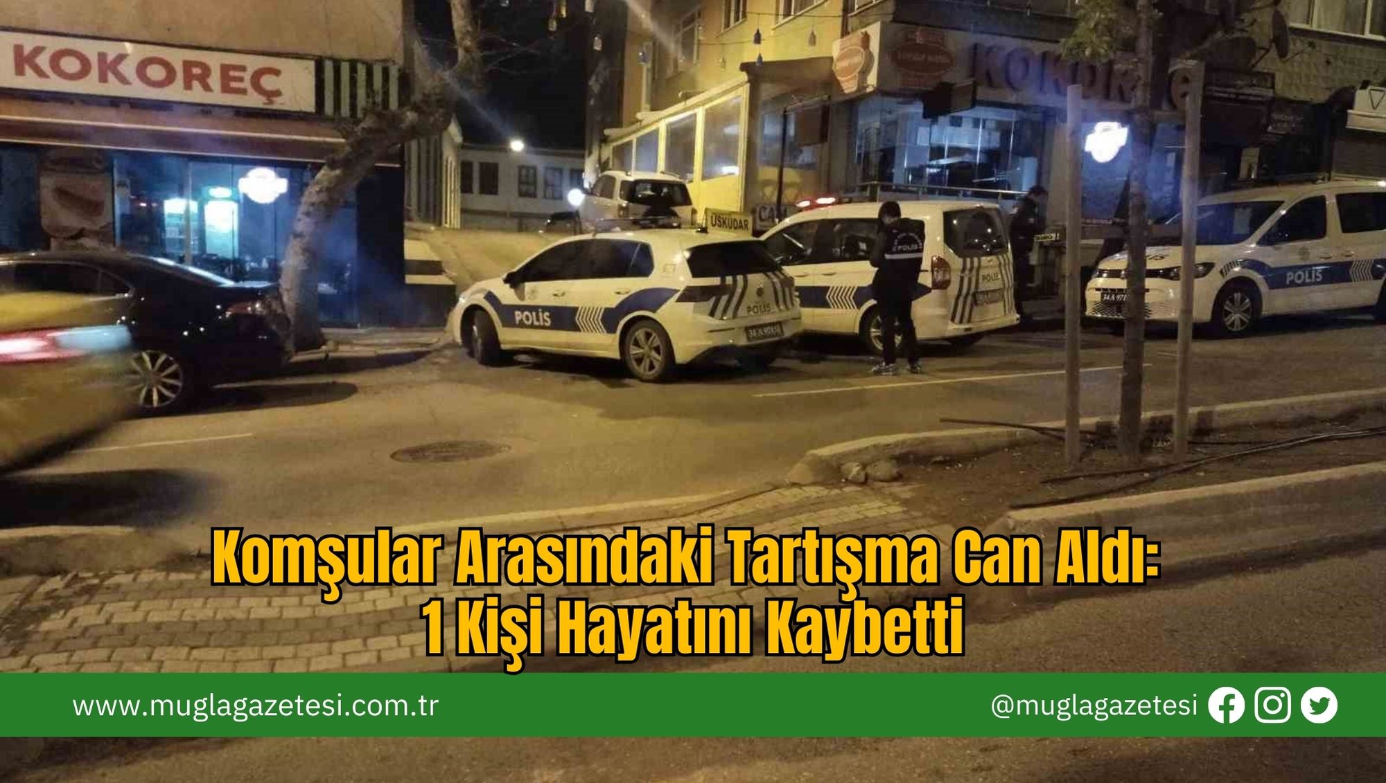 Komşular Arasındaki Tartışma Can Aldı: 1 Kişi Hayatını Kaybetti
