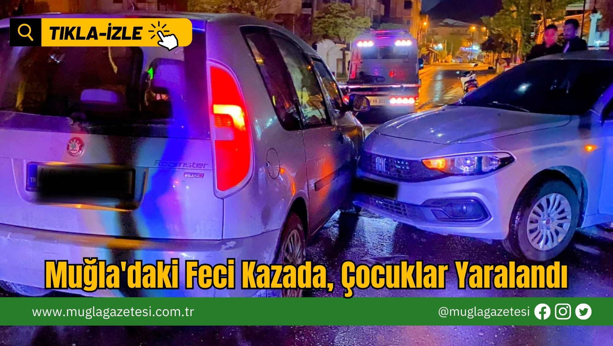 Muğla'daki Feci Kazada, Çocuklar Yaralandı