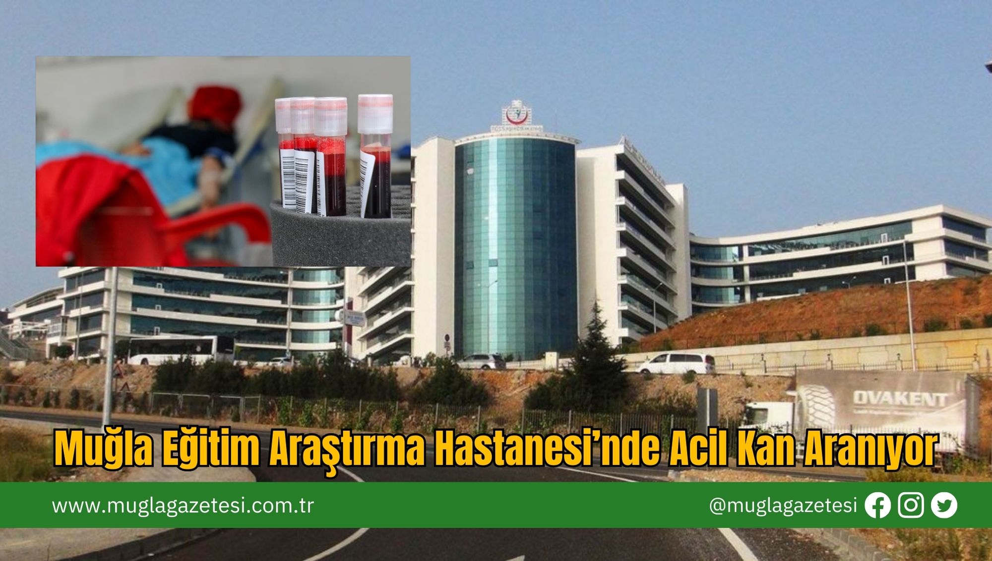 Muğla Eğitim Araştırma Hastanesi’nde Acil Kan Aranıyor