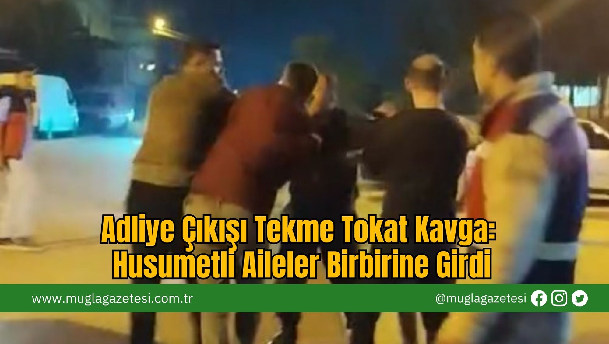 Adliye Çıkışı Tekme Tokat Kavga: Husumetli Aileler Birbirine Girdi