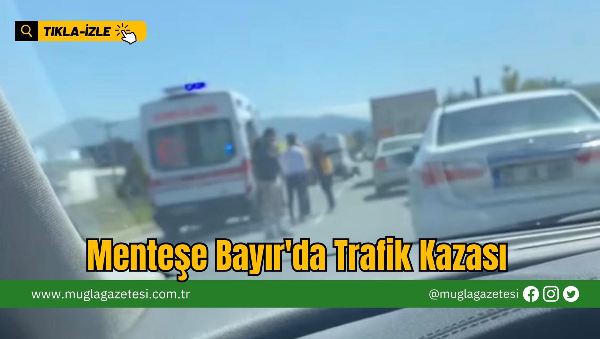 Menteşe Bayır'da Trafik Kazası
