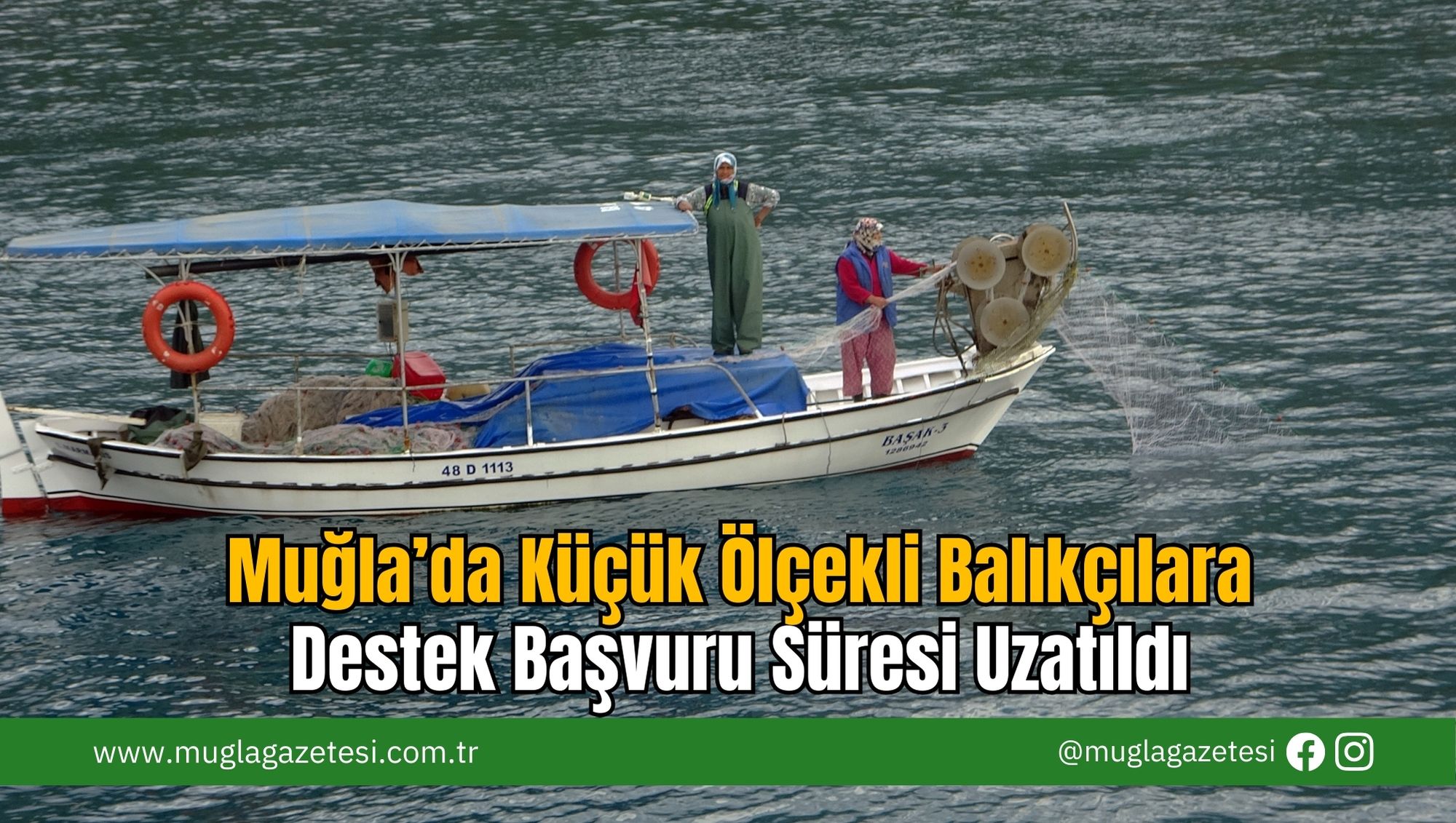 Muğla’da Küçük Ölçekli Balıkçılara Destek Başvuru Süresi Uzatıldı