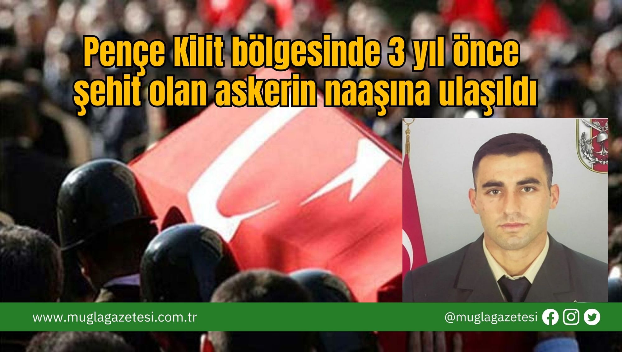 3 Yıl Önce Şehit Olan Askerin Naaşına Ulaşıldı