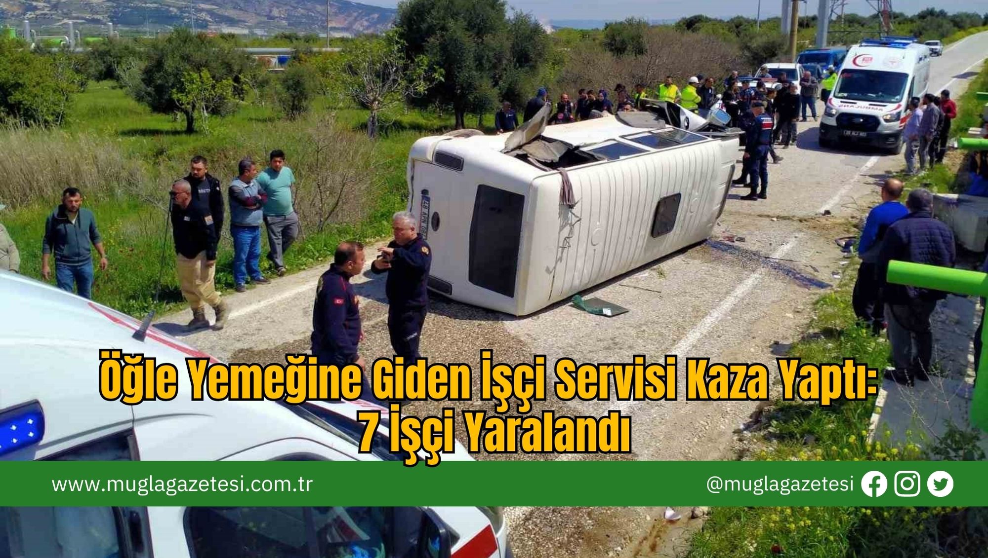 Öğle Yemeğine Giden İşçi Servisi Kaza Yaptı: 7 İşçi Yaralandı