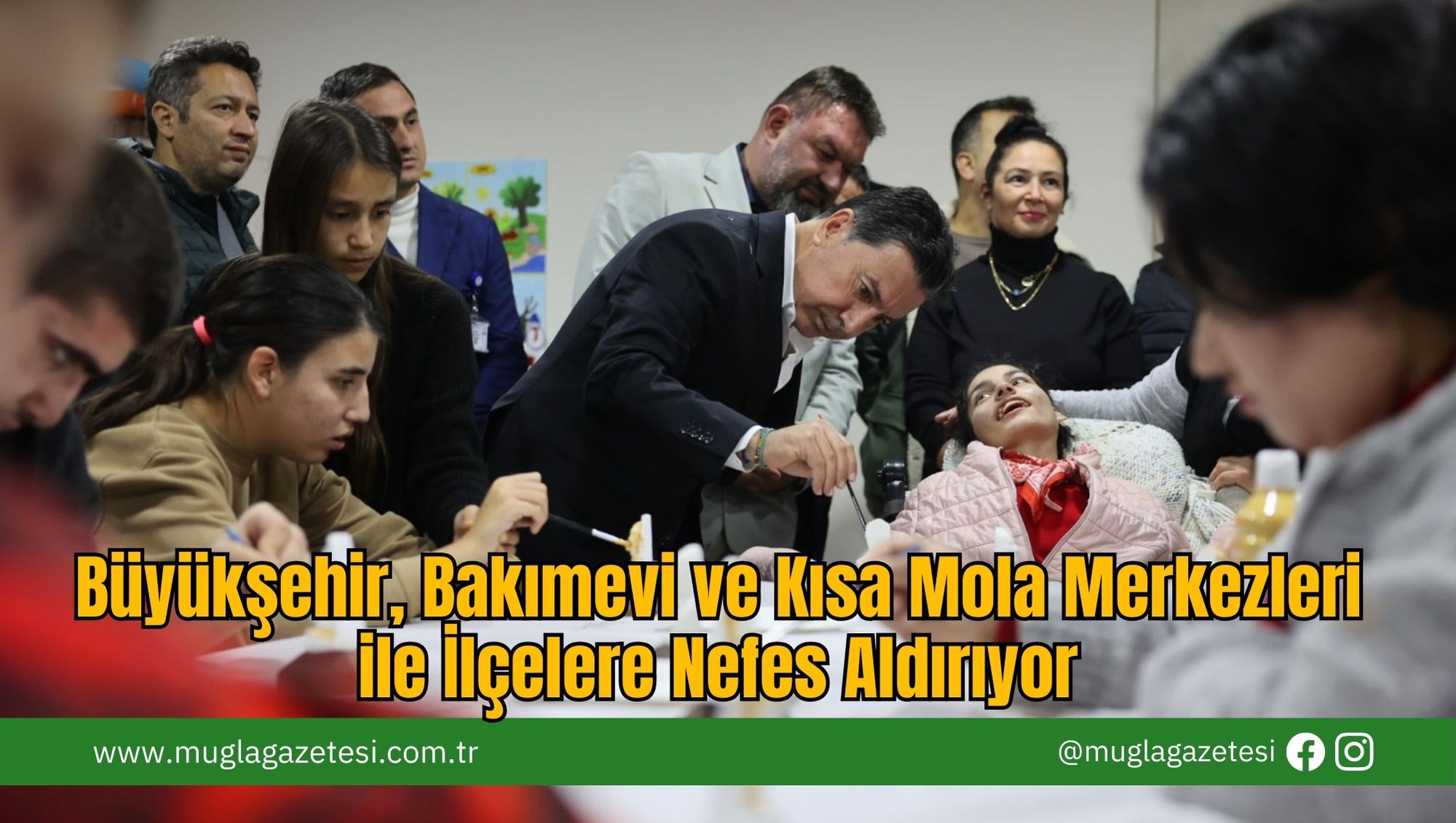 Büyükşehir, Bakımevi ve Kısa Mola Merkezleri ile İlçelere Nefes Aldırıyor