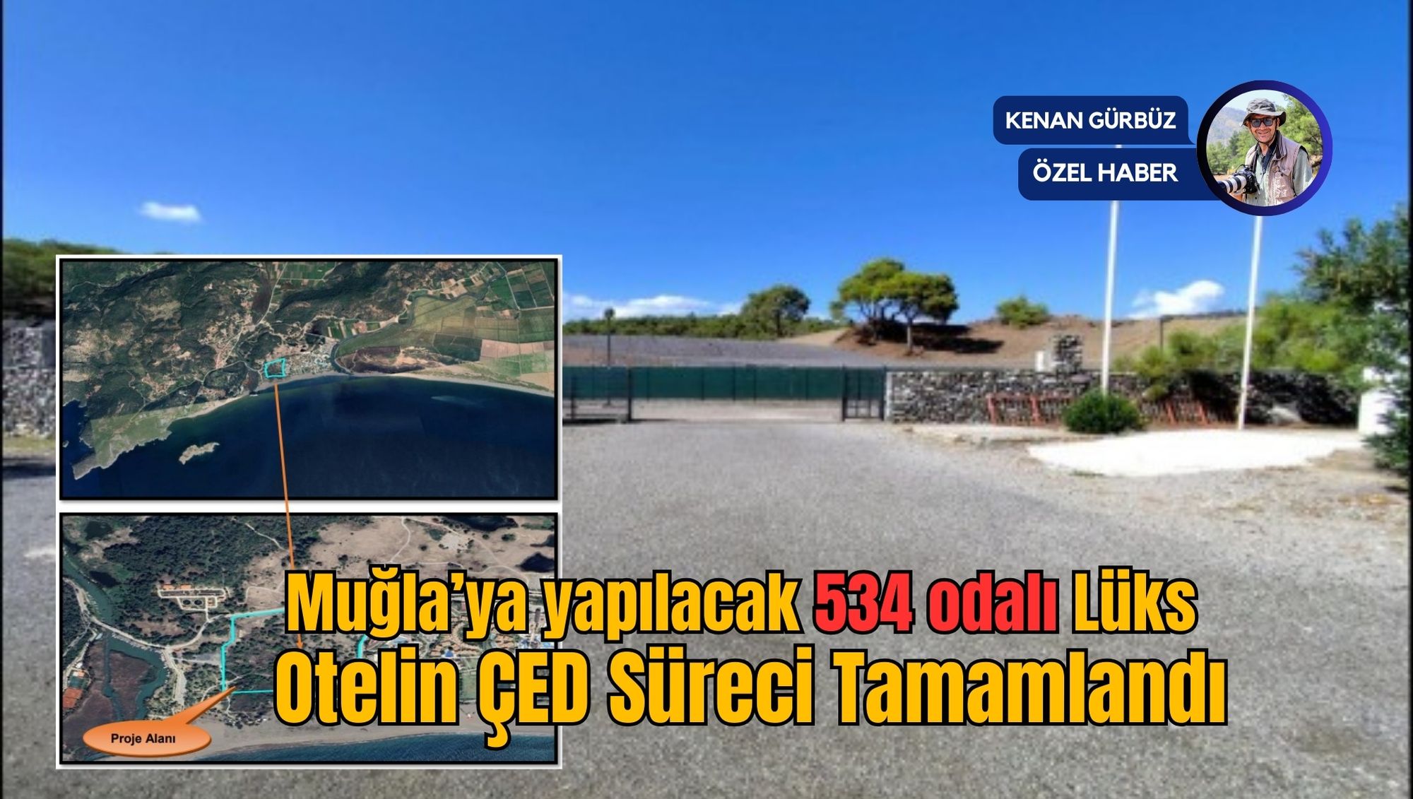 Muğla’ya yapılacak 534 odalı Lüks Otelin ÇED Süreci Tamamlandı