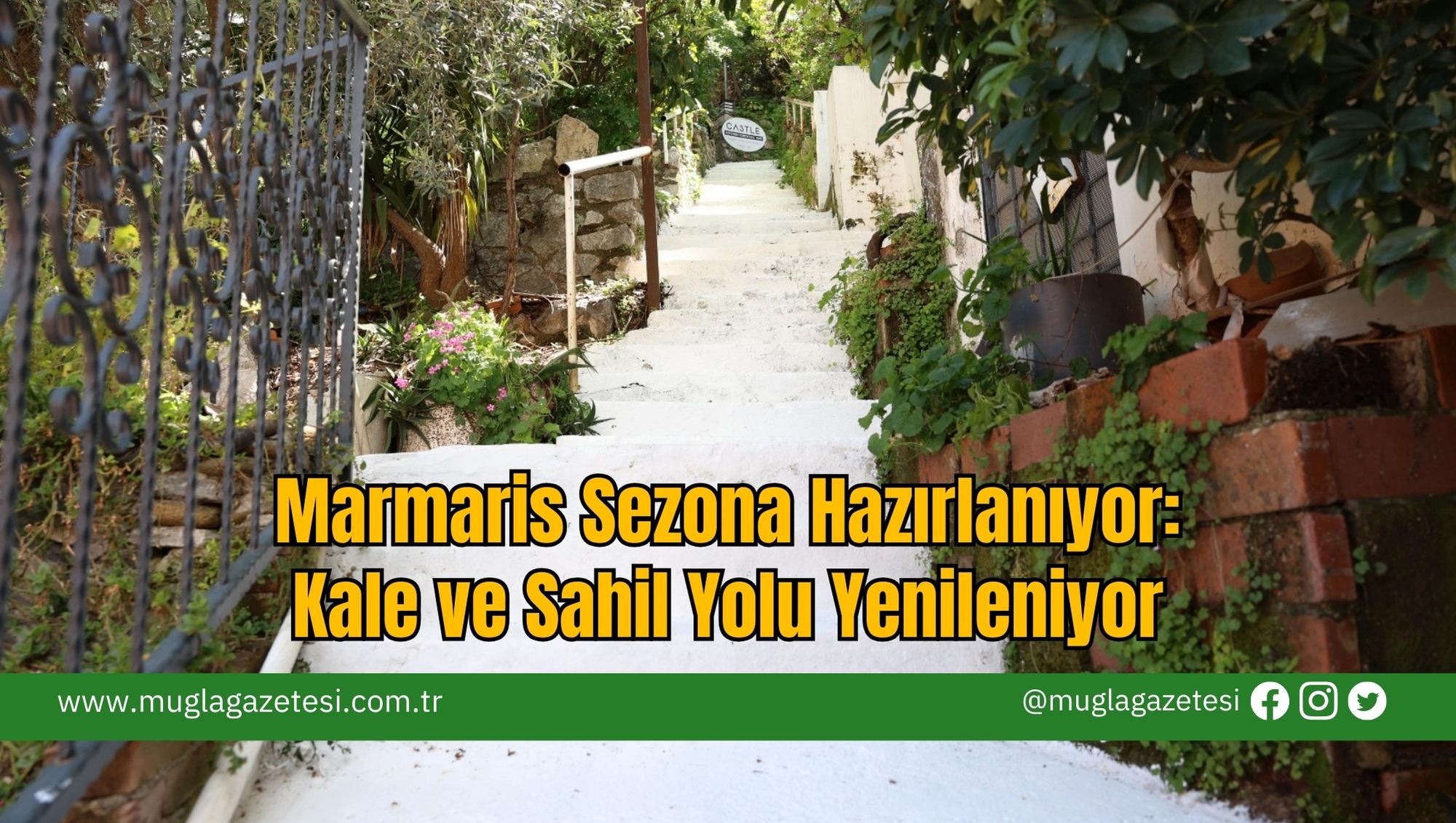 Marmaris Sezona Hazırlanıyor: Kale ve Sahil Yolu Yenileniyor