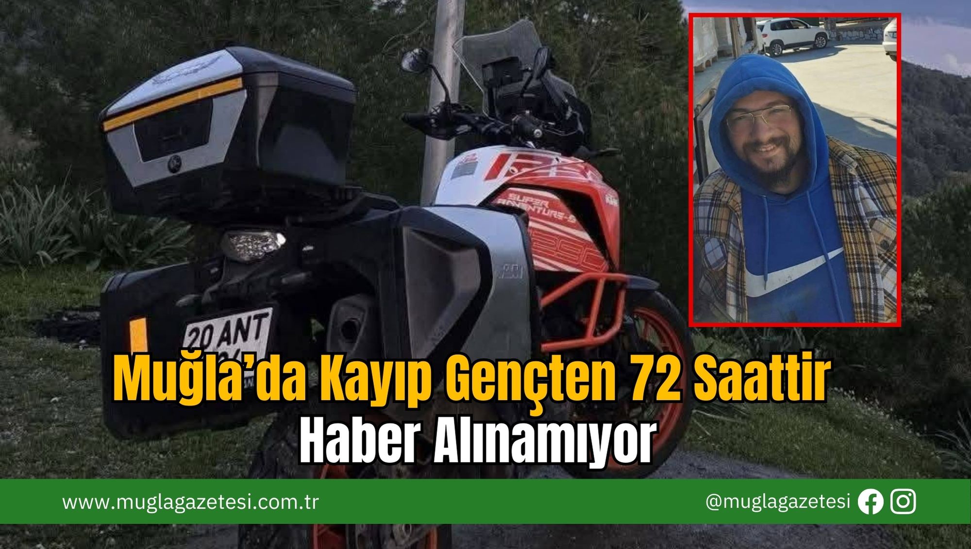 Muğla’da Kayıp Gençten 72 Saattir Haber Alınamıyor