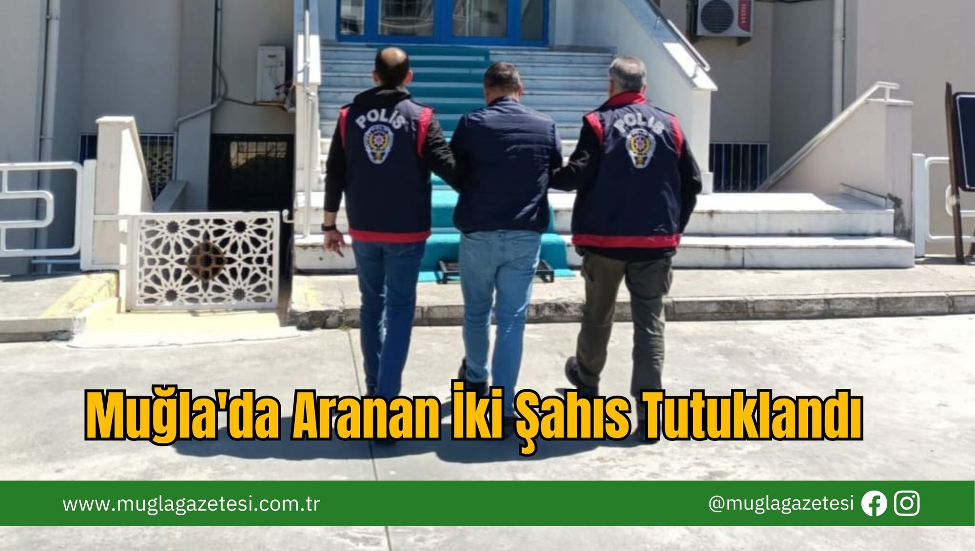 Muğla'da Aranan İki Şahıs Tutuklandı