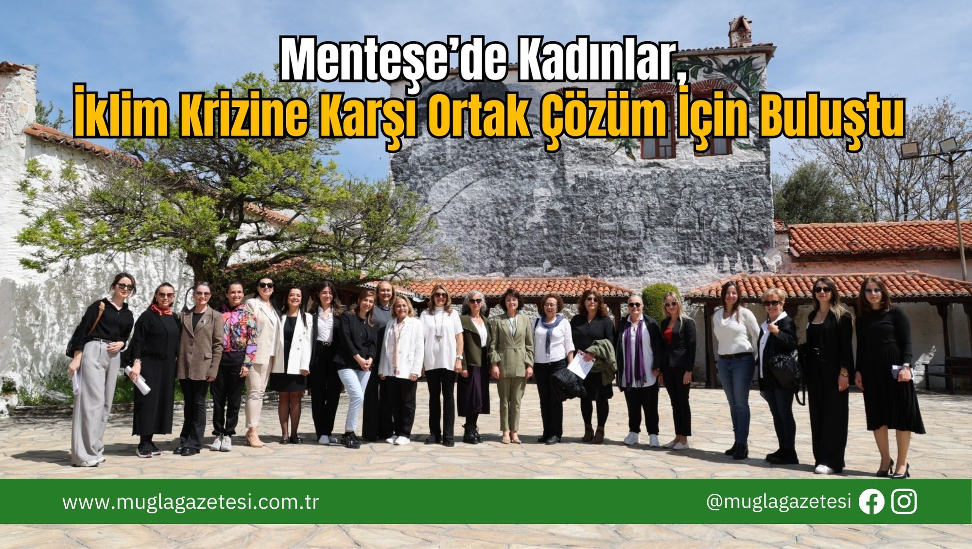 Menteşe’de Kadınlar, İklim Krizine Karşı Ortak Çözüm İçin Buluştu