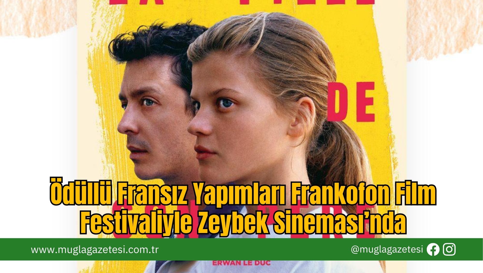 Ödüllü Fransız Yapımları Frankofon Film Festivaliyle Zeybek Sineması’nda