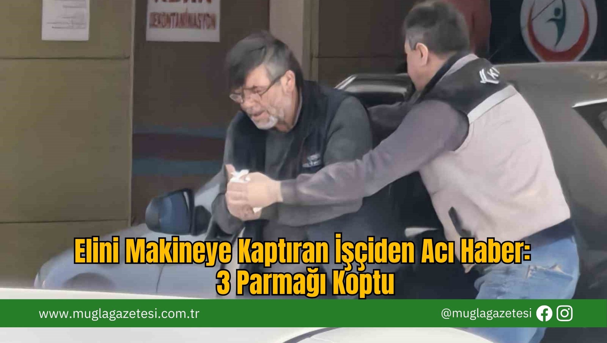 Elini Makineye Kaptıran İşçiden Acı Haber: 3 Parmağı Koptu