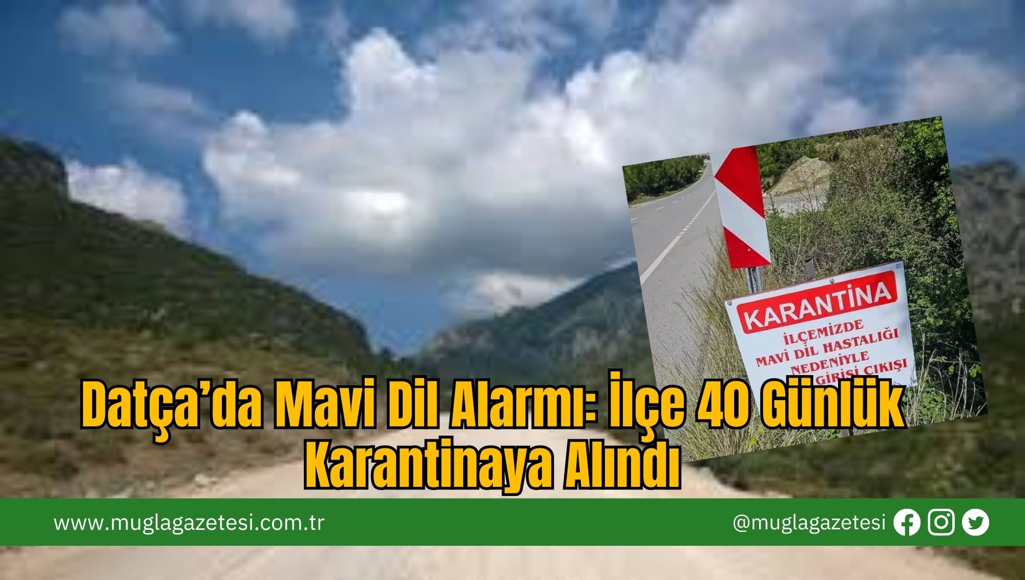Datça’da Mavi Dil Alarmı: İlçe 40 Günlük Karantinaya Alındı