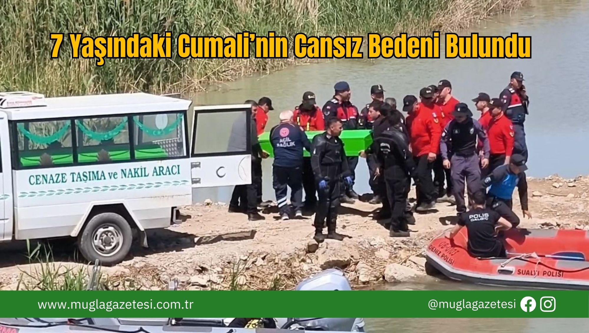 7 Yaşındaki Cumali’nin Cansız Bedeni Bulundu