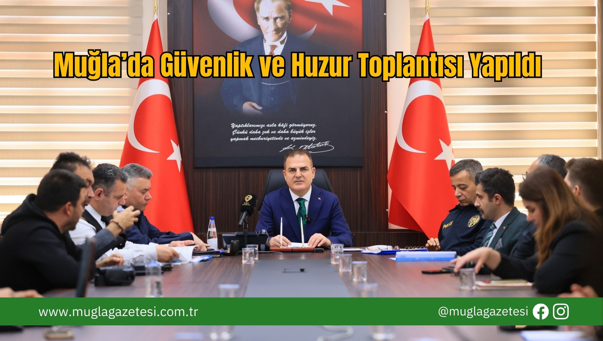 Muğla’da Güvenlik ve Huzur Toplantısı Yapıldı