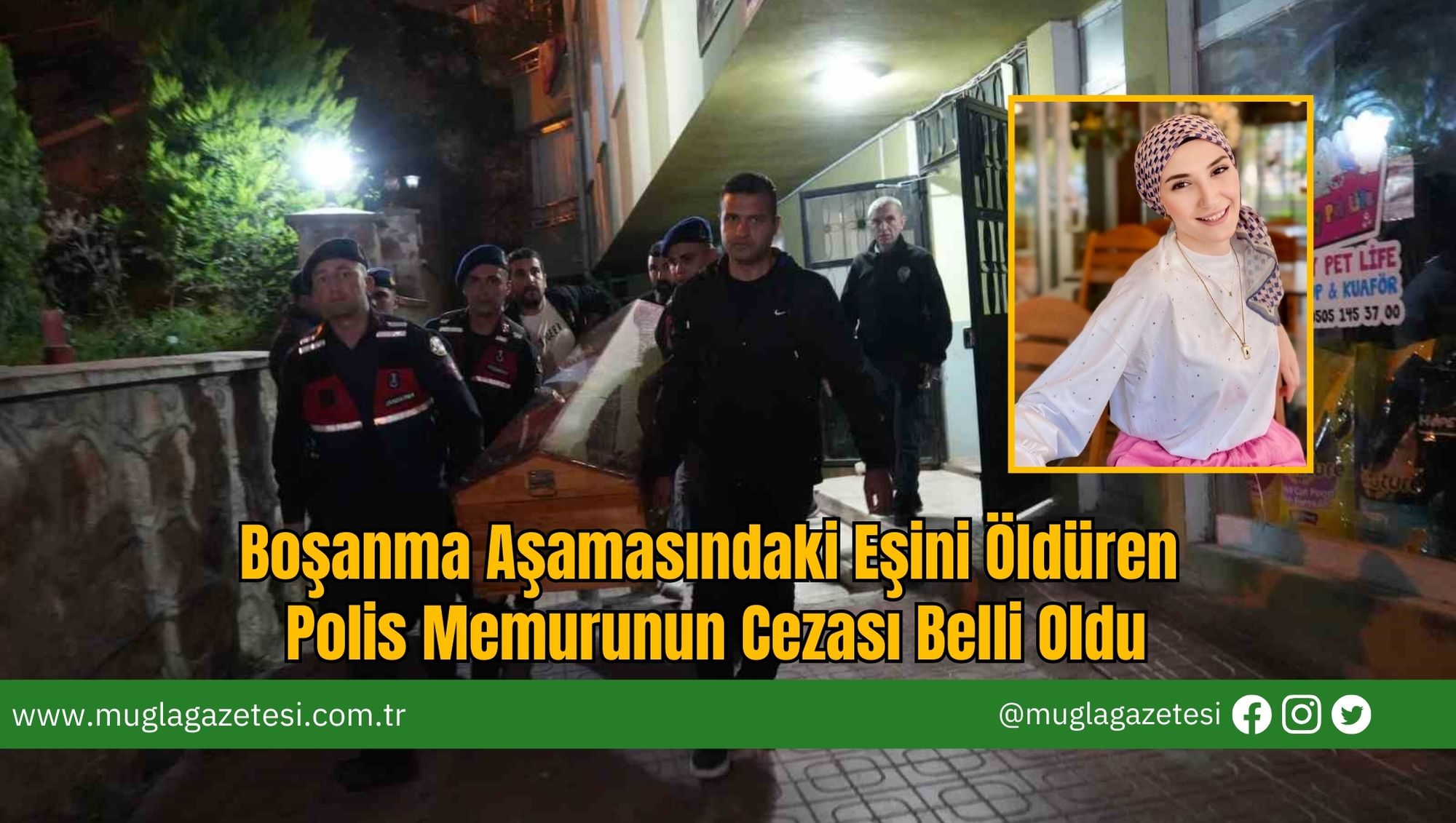Boşanma Aşamasındaki Eşini Öldüren Polis Memurunun Cezası Belli Oldu