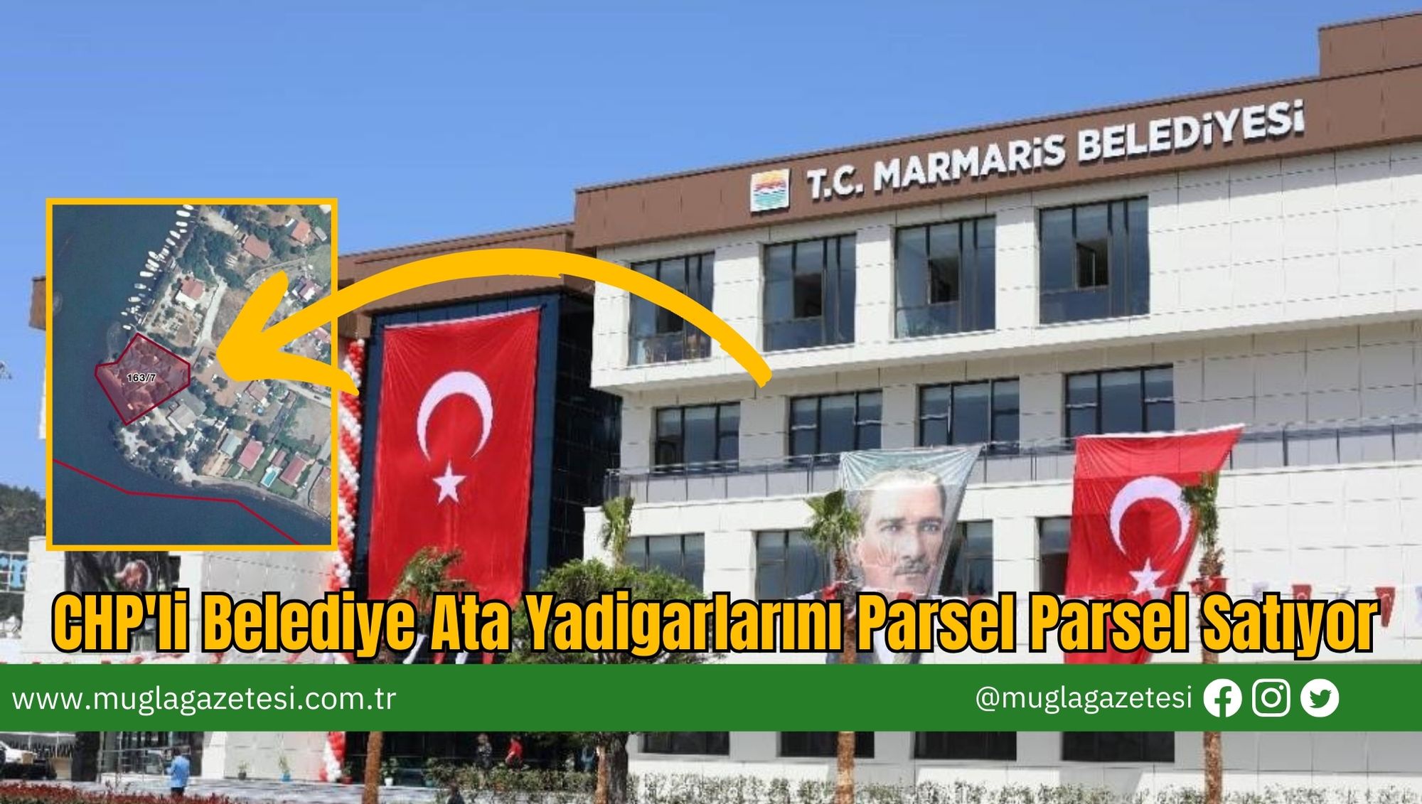 CHP'li Belediye Ata Yadigarlarını Parsel Parsel Satıyor
