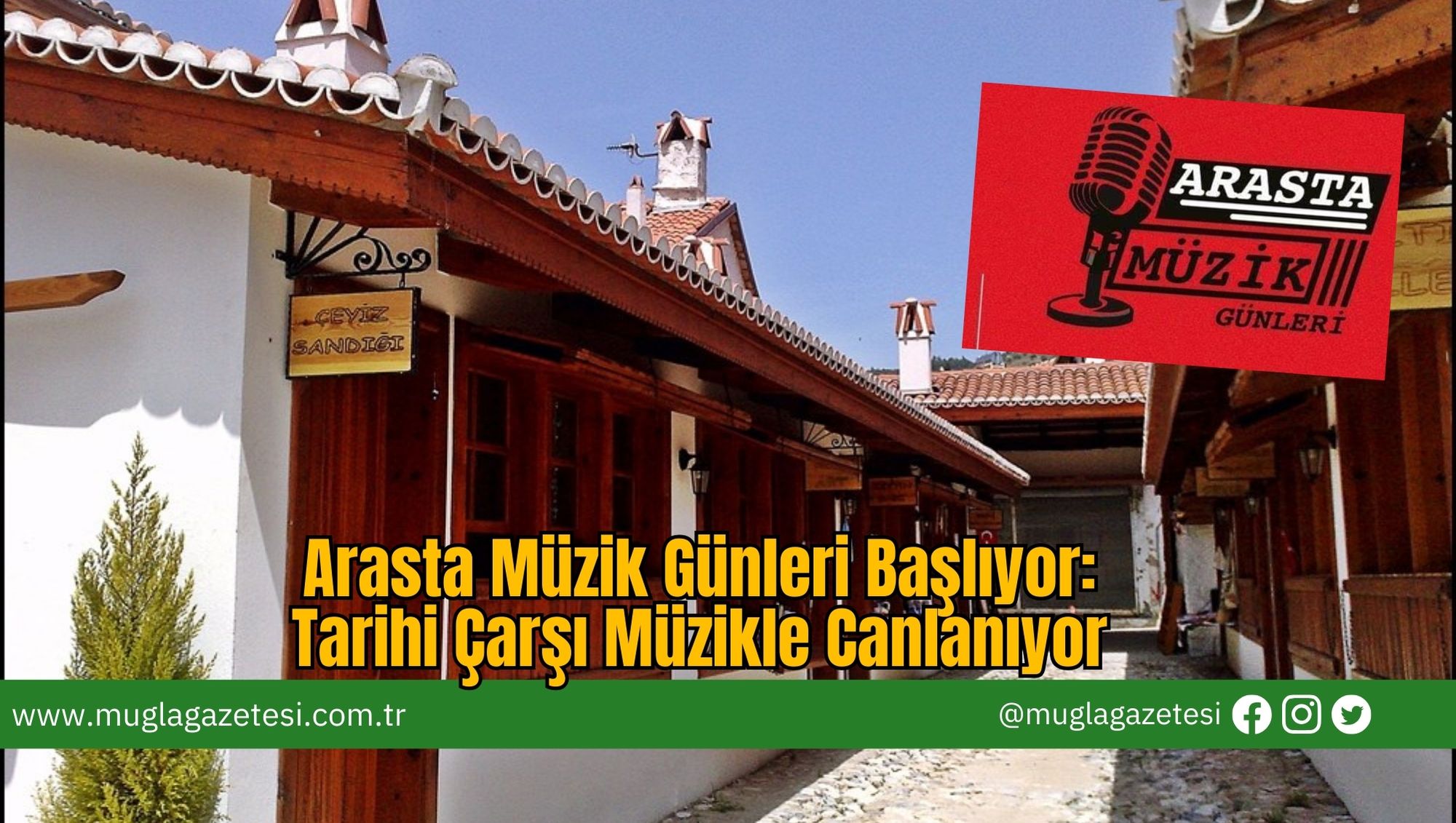 Arasta Müzik Günleri Başlıyor: Tarihi Çarşı Müzikle Canlanıyor