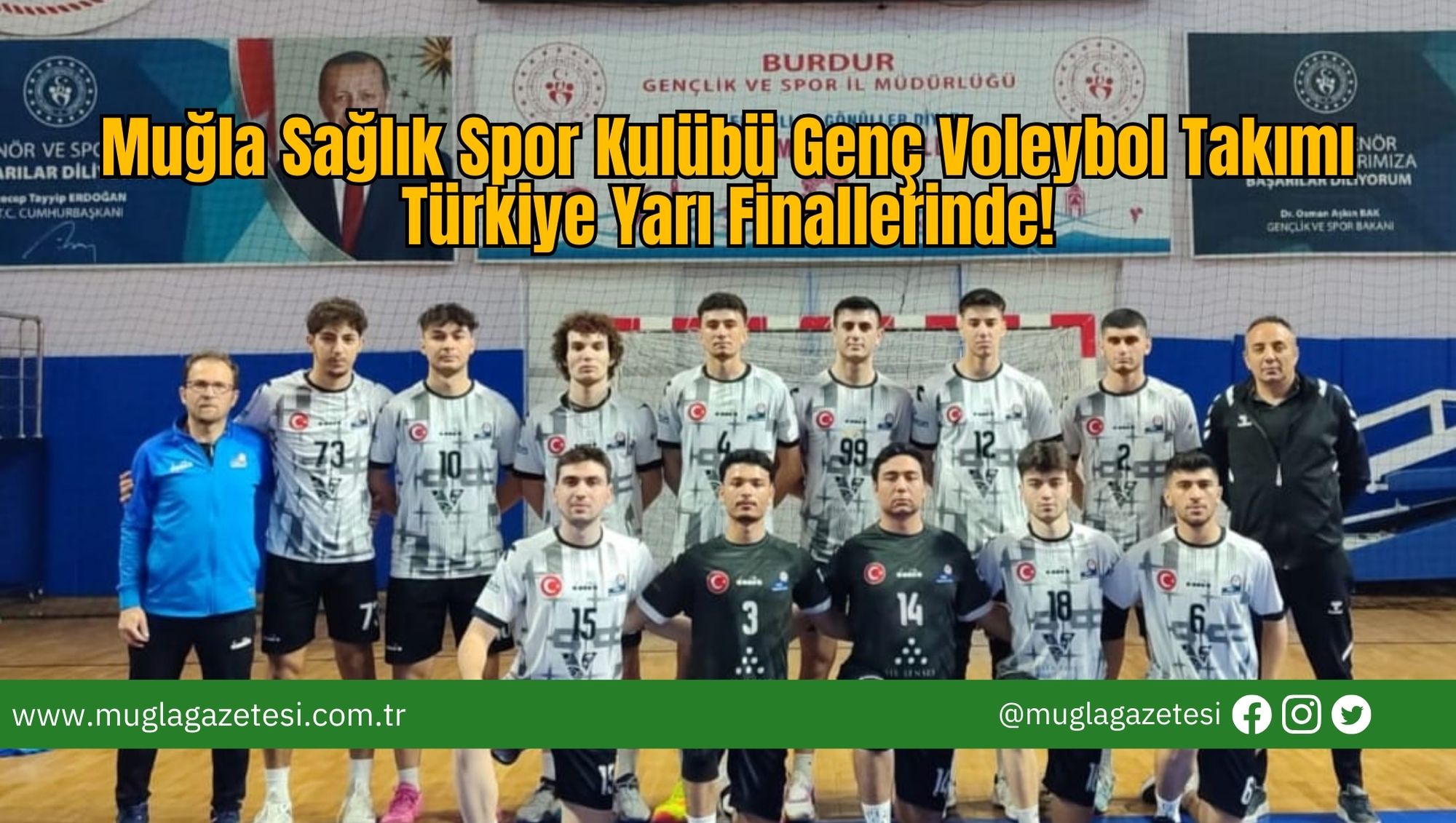 Muğla Sağlık Spor Kulübü Genç Voleybol Takımı Türkiye Yarı Finallerinde!