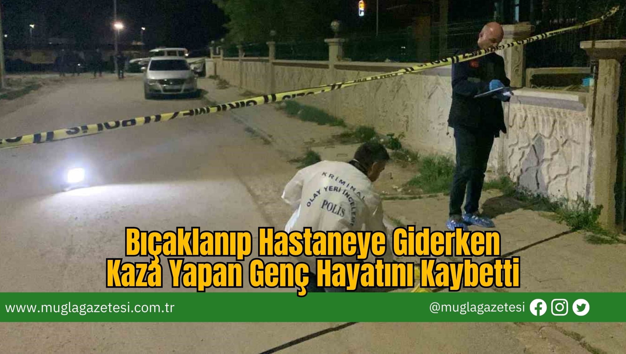 Bıçaklanıp Hastaneye Giderken Kaza Yapan Genç Hayatını Kaybetti