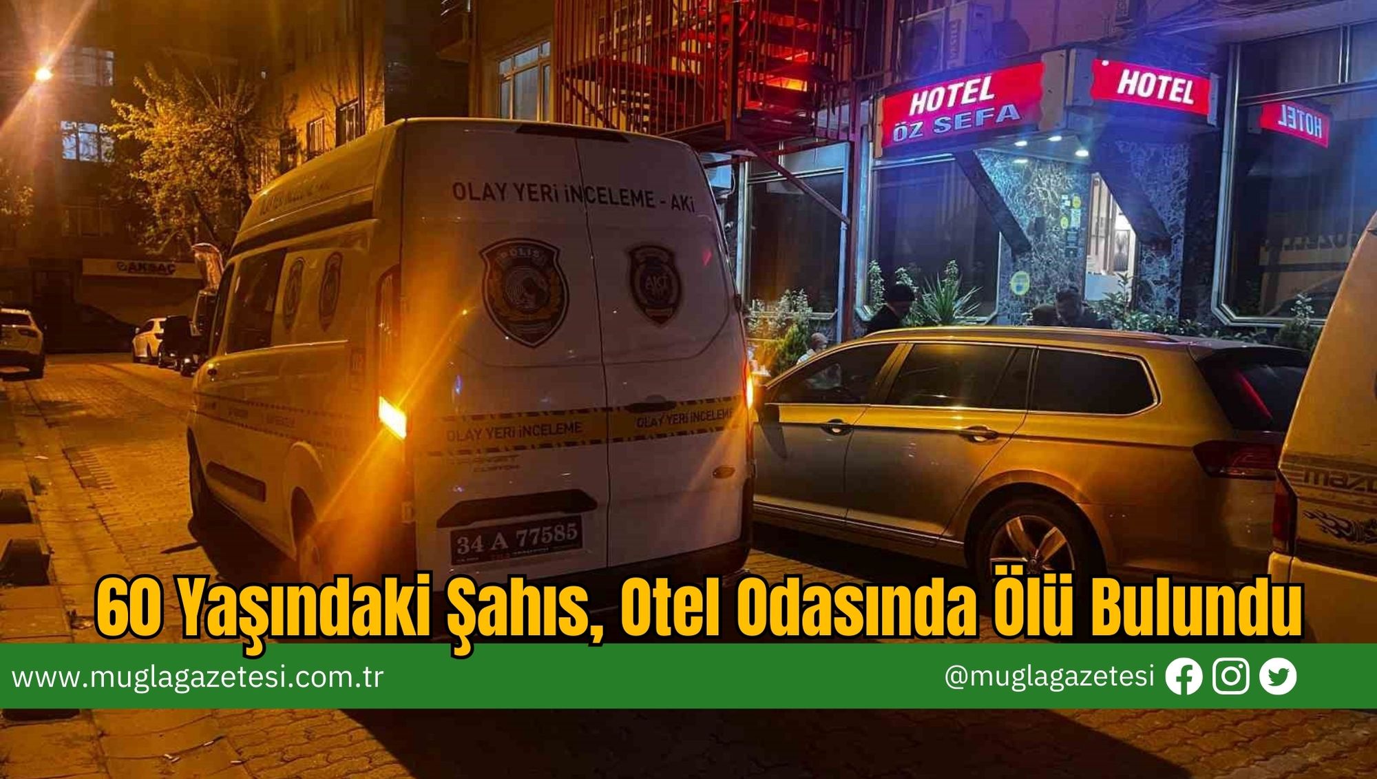 60 Yaşındaki Şahıs, Otel Odasında Ölü Bulundu