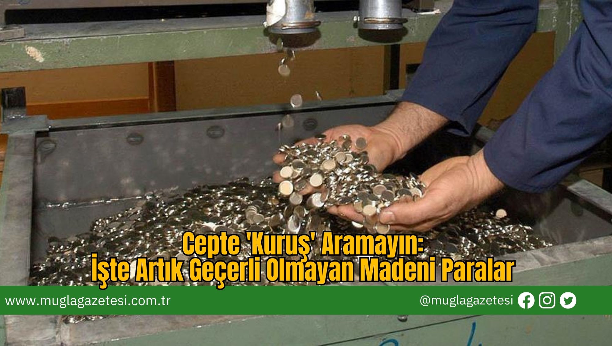 Cepte 'Kuruş' Aramayın: İşte Artık Geçerli Olmayan Madeni Paralar