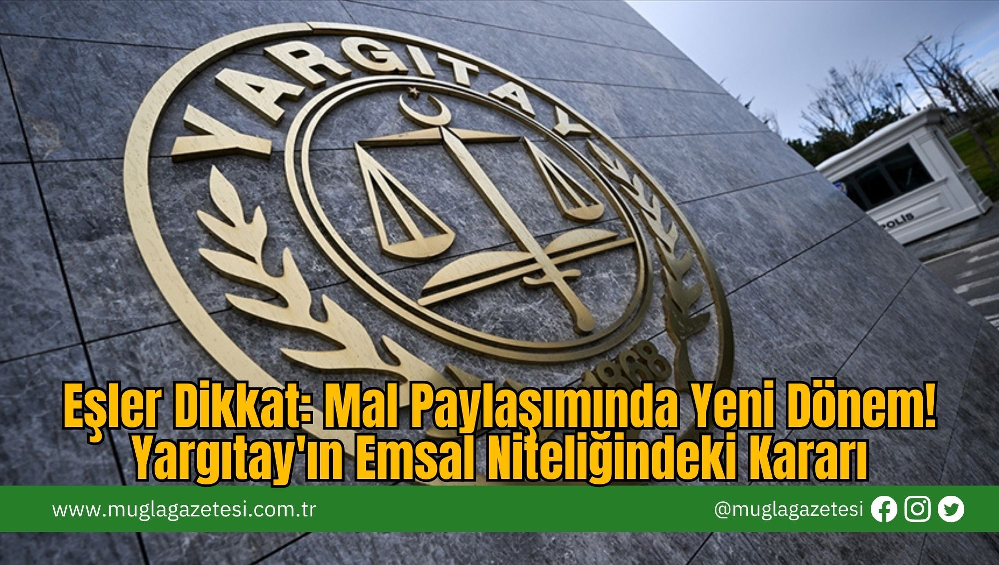 Eşler Dikkat: Mal Paylaşımında Yeni Dönem! Yargıtay'ın Emsal Niteliğindeki Kararı