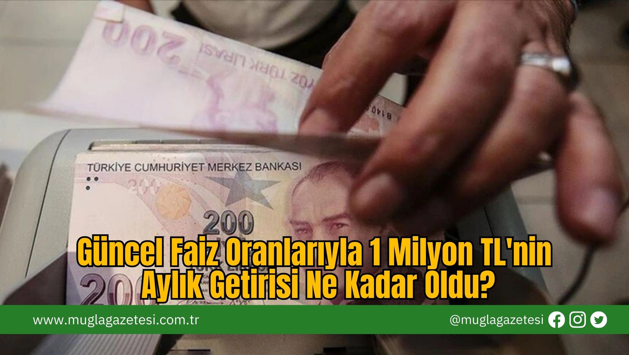 Güncel Faiz Oranlarıyla 1 Milyon TL'nin Aylık Getirisi Ne Kadar Oldu?