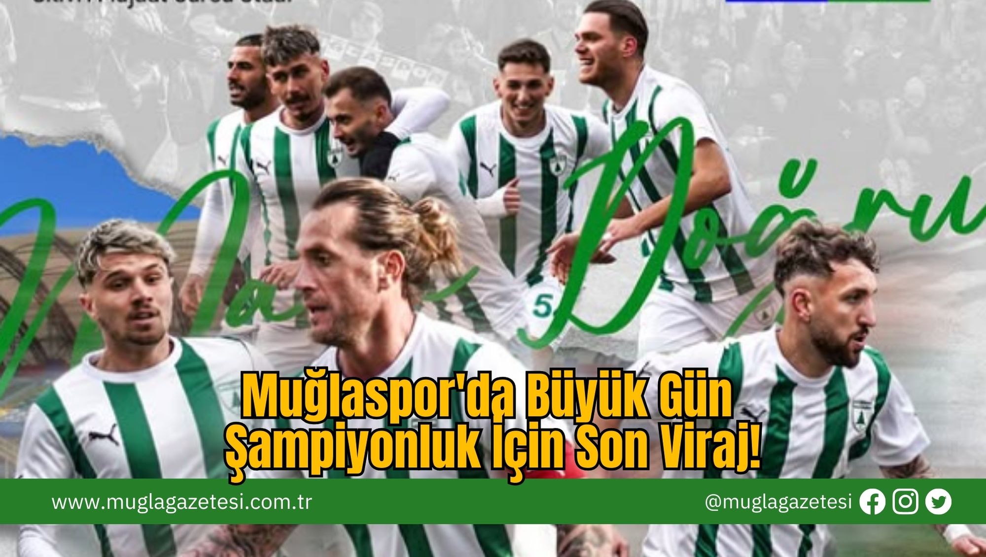 Muğlaspor'da Büyük Gün: Şampiyonluk İçin Son Viraj