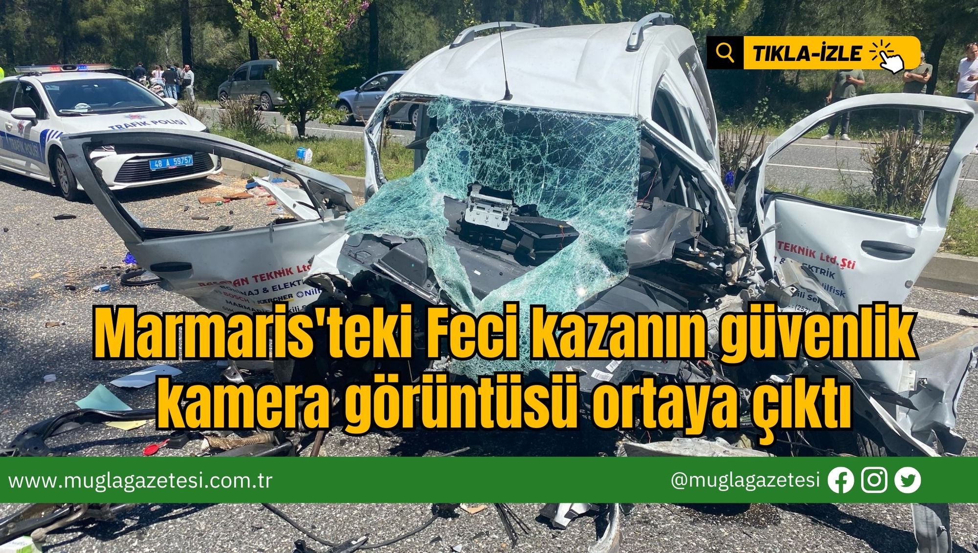 Marmaris'teki Feci kazanın güvenlik kamera görüntüsü ortaya çıktı