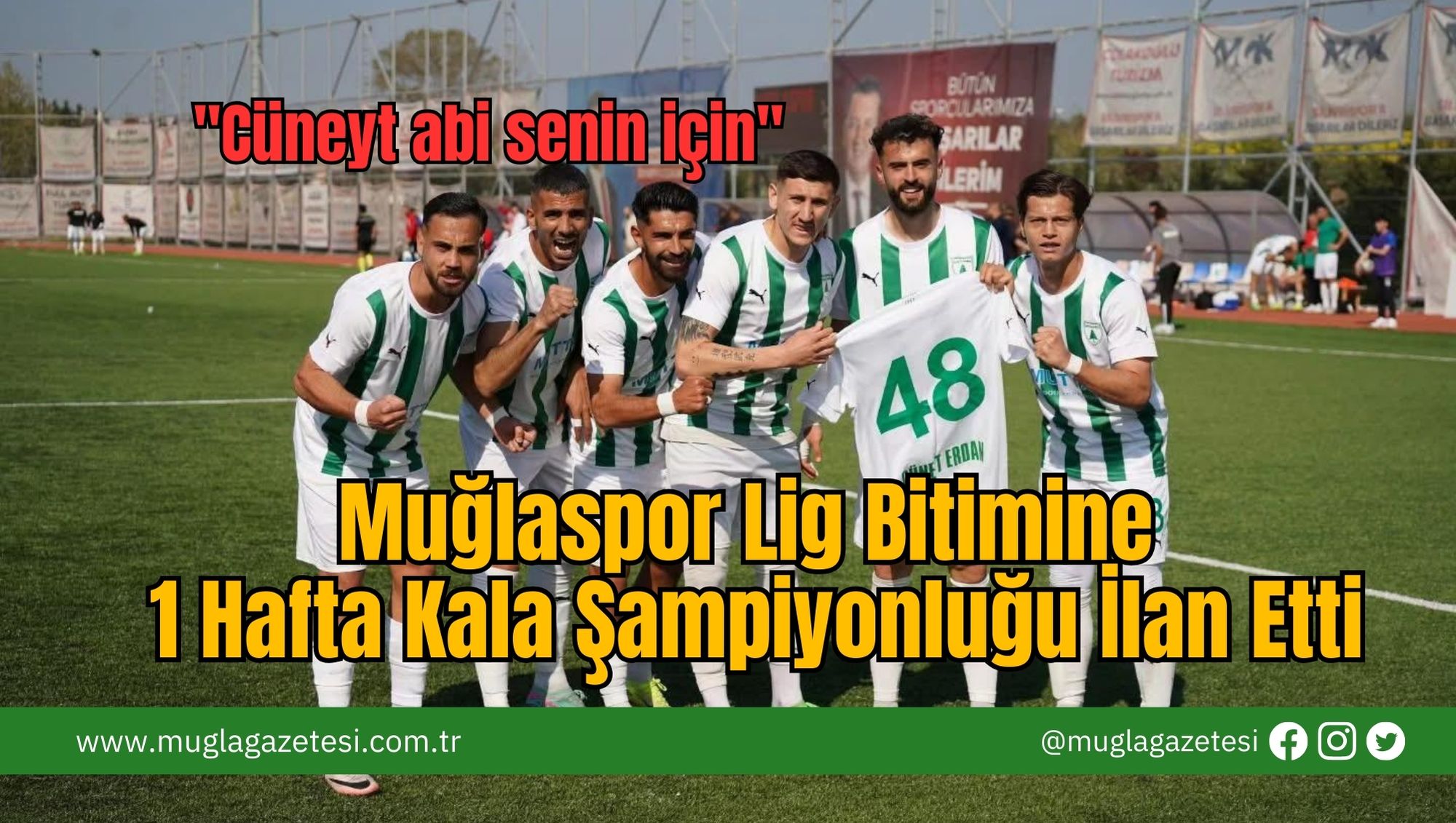 Muğlaspor Lig Bitimine 1 Hafta Kala Şampiyonluğu İlan Etti